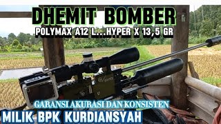 DHEMIT BOMBERPOLYMAX A12 LHYPER X 135 GRGARANSI AKURASIMILIK BPK KURDIANSYAH [upl. by Kathye]