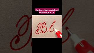 Cursive writing capital and small alphabet Bcalligraphy handwriting shortsfeed shortvideo [upl. by Erlandson252]