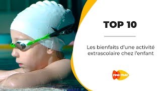 TOP 10 Des bienfaits de la pratique dune activité extrascolaire [upl. by De Witt]