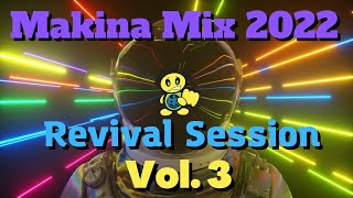 Makina Mix 2022 Vol 3 Revival Session By Djalexthekid [upl. by Elston82]