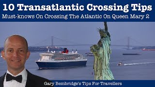 10 MustKnow Cunard Queen Mary 2 Transatlantic Crossing Tips [upl. by Packton]