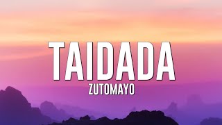 ZUTOMAYO  TAIDADA Lyrics [upl. by Naiva]