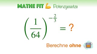 🏋️‍♀️ Mathe Fit 56  Bruch Potenzen mit negativen Exponenten berechnen [upl. by Sheff]