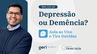 AO VIVO Depressão x Demência  Diagnóstico diferencial entre os 4 Ds [upl. by Ripp]