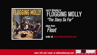 Flogging Molly  The Story So Far Official Audio [upl. by Leclair763]