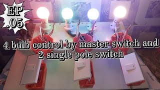 4 bulb control by master switch and 2 single pole switch [upl. by Orsola587]