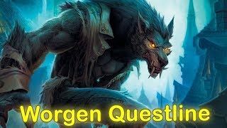 Worgen Starting Zone Questline  Worgen Lore  World of Warcraft Cataclysm Worgen Walkthrough [upl. by Aisac]