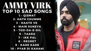 New Punjabi Song 2023  Ammy Virk Top ten sad song [upl. by Vine676]