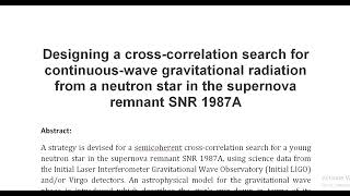 Designing a cross correlation search for continuous wave gravitational radiation from a neutron star [upl. by Juley475]