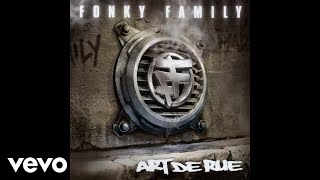 Fonky Family  Les miens mont dit Audio [upl. by Seen472]