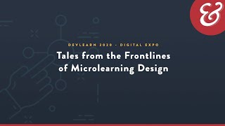 DDX 314 Tales from the Front Lines of Microlearning Design Trim [upl. by Noivert]