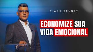 Economize sua vida emocional  Tiago Brunet [upl. by Aliel]