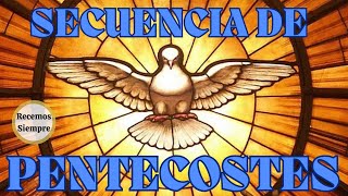 Secuencia de Pentecostés Ven Espíritu Santo jesus [upl. by Kenay76]