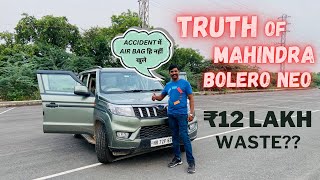 Mahindra Bolero Neo की सचाई😡🤯  ₹12 Lakh Waste  Mahindra [upl. by Siladnerb]