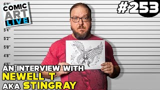 Comic Art LIVE Episode 253 with CAF Collector Newell T aka Stingray [upl. by Nanoc]