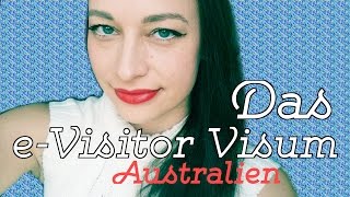 eVisitor Visum Australien Tutorial  Step by Step [upl. by Fridell]