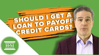 Should I Get A Loan To Payoff My Credit Cards [upl. by Akinaj]