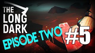 Lets Play THE LONG DARK  Episode Two  5 Story Mode [upl. by Neelrahs]