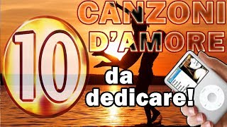 Le più belle 10 canzoni damore [upl. by Nyret388]