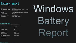 How to check Battery Report of any Windows Laptop [upl. by Nytsuj5]