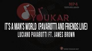 KARAOKE Luciano Pavarotti ft James Brown Its a mans world [upl. by Giarg421]