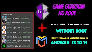 Game Guardian No Root Guide  Resolving Daemon Errors Auto Close amp Crash on Android 12  13 amp 14 [upl. by Nisaj]