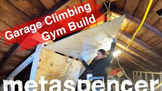 Garage Climbing Gym Build  Bouldering Walls  Chimney [upl. by Hebrew]