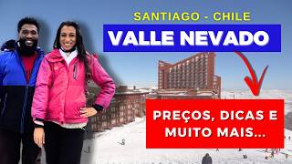 Guia Completo do Valle Nevado Santiago do Chile  Valores e Aula de Esqui [upl. by Sherard]