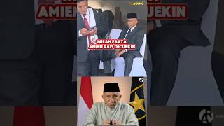 Inilah Fakta Amien Rais Dicuekin [upl. by Huskey]