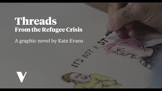 Threads From the Refugee Crisis  Kate Evans [upl. by Easton]