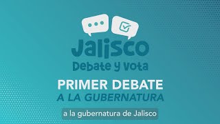 Primer Debate a la gubernatura de Jalisco  JaliscoTV [upl. by Alita957]