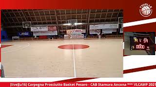 u16 Carpegna Prosciutto Basket Pesaro  CAB Stamura Ancona [upl. by Noelle413]