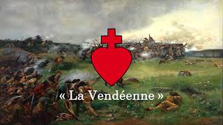 La Vendéenne version simplifiée  Chant de larmée catholique et royale [upl. by Henka35]