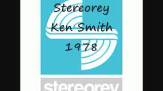 Stereorey Ken Smith 1978 Mexico [upl. by Aloin]