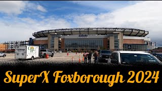 SuperX Foxborough 2024 [upl. by Keir742]