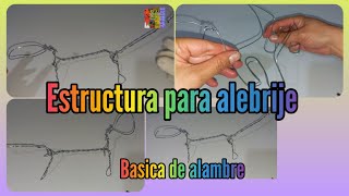 Paso 2 Estructura para alebrije básica de alambre [upl. by Desdemona]