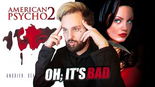 I Watched American Psycho 2 Worst Sequel Ever [upl. by Urbano430]