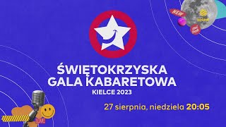 Świętokrzyska Gala Kabaretowa  NA ŻYWO TV Polsat 27082023 [upl. by Wolfgang]