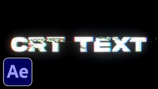 CRT TEXT  After Effects Tutorial [upl. by Thedric513]