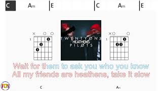 TWENTY ONE PILOTS Heathens FCN GUITAR CHORDS amp LYRICS [upl. by Alessandra]