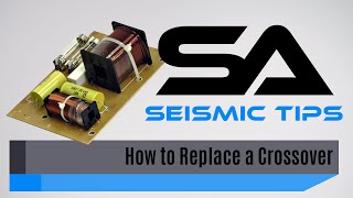 Seismic Tips  How to Replace a Crossover [upl. by Bohner]