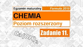 Zadanie 11 MATURA chemia 2024 Formuła 2015 [upl. by Teerell]