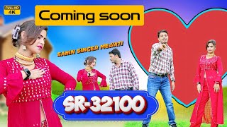 comming soon sr no 32100 sahinsingersonikaroy  newmewativedio2024 [upl. by Airlee]