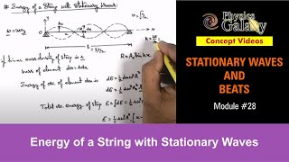 Class 11 Physics  Stationary Waves And Beats  28 Energy of a String with Stationary Waves [upl. by Nirot488]