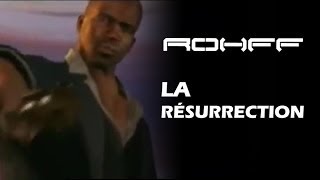 Rohff  La résurrection Clip Officiel [upl. by Eelsnia369]