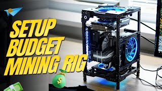 How to SETUP a CRYPTO Mining Rig on a Budget [upl. by Shanon611]