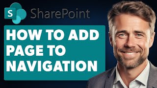 How to Add Page to Navigation in Sharepoint Full 2024 Guide [upl. by Kerstin500]