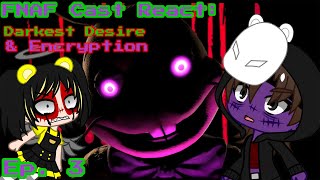 FNAF Cast React S2 ep 3 Darkest Desire Dawko amp DHeusta amp Encryption ▶ FNAF GLITCHTRAP SONG [upl. by Margeaux]