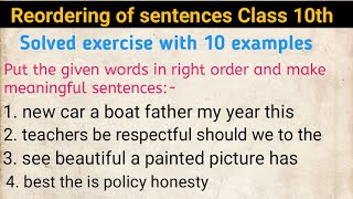 Exercise 26 Reordering of sentences for class 10th put the words in the right order solved exercise [upl. by Duston]