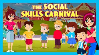 Social Skills Carnival A Kids Journey  Tia amp Tofu  Thrilling Tales  Learning Video for Kids [upl. by Truc]